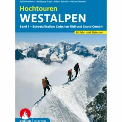 HOCHTOUREN WESTALPEN BAND 1 - Kletterführer^ Rund Ums Bergsteigen