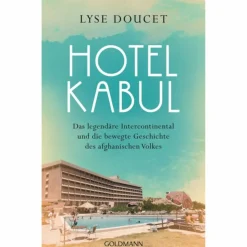 Länderportraits Und Auswandererberichte|Outdoor-Sachbücher Und Naturwissen*HOTEL KABUL