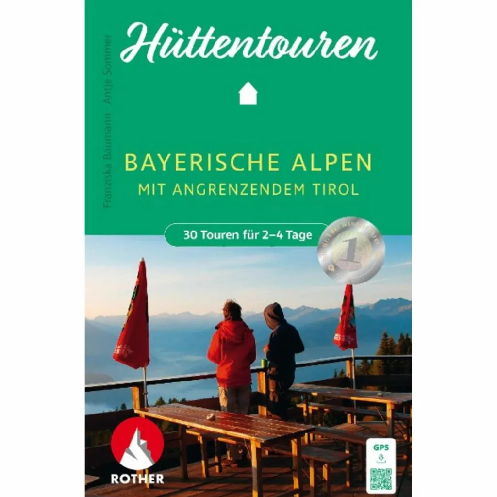 Wanderführer*HÜTTENTOUREN BAYERISCHE ALPEN MIT ANGRENZENDEM TIROL - Wanderführer