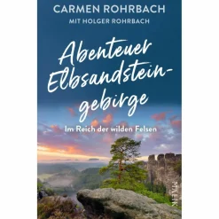 IM REICH DER WILDEN FELSEN - Reisebericht^ Länderportraits Und Auswandererberichte