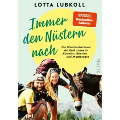 IMMER DEN NÜSTERN NACH - Reisebericht^ So Weit Die Füße Tragen