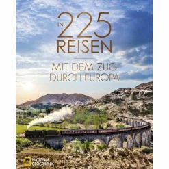 IN 225 REISEN MIT DEM ZUG DURCH EUROPA^ Bildbände