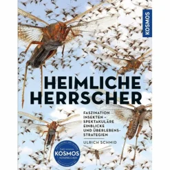 INSEKTEN - HEIMLICHE HERRSCHER - Sachbuch^ Tiere, Pflanzen Und Garten