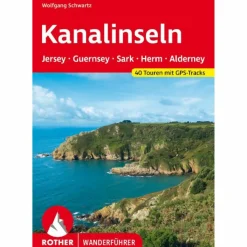 KANALINSELN - JERSEY, GUERNSEY, SARK, HERM UND ALDERNEY - Wanderführer^ Wanderführer