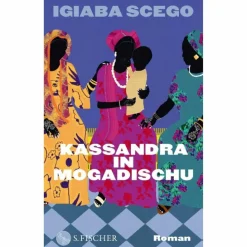 KASSANDRA IN MOGADISCHU - Roman^ Romane