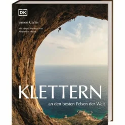 KLETTERN AN DEN BESTEN FELSEN DER WELT - Bildband^ Bildbände