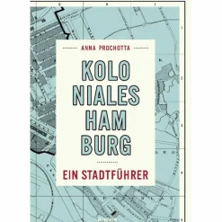 Reiseführer Deutschland*KOLONIALES HAMBURG - Reiseführer