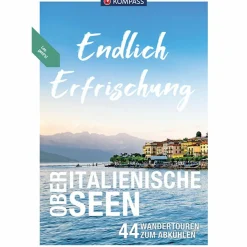 Wassersportführer Und Paddeltechnik|Wanderführer*KOMPASS ENDLICH ERFRISCHUNG - OBERITALIENISCHE SEEN - Wanderführer