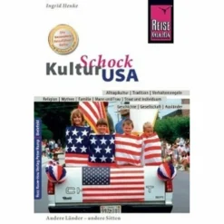 KULTURSCHOCK USA - Reiseführer^ Reiseführer Nordamerika