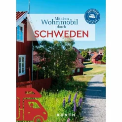 KUNTH MIT DEM WOHNMOBIL DURCH SCHWEDEN - Reiseführer^ Wohnmobilreiseführer