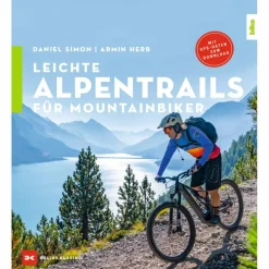LEICHTE ALPENTRAILS FÜR MOUNTAINBIKER - Radwanderführer^ Radwanderführer Und Mountainbikeführer