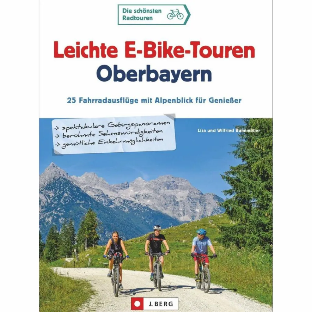 Radwanderführer Und Mountainbikeführer*LEICHTE E-BIKE-TOUREN OBERBAYERN - Radwanderführer
