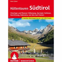 LEICHTE HÜTTENTOUREN SÜDTIROL - Wanderführer^ Wanderführer