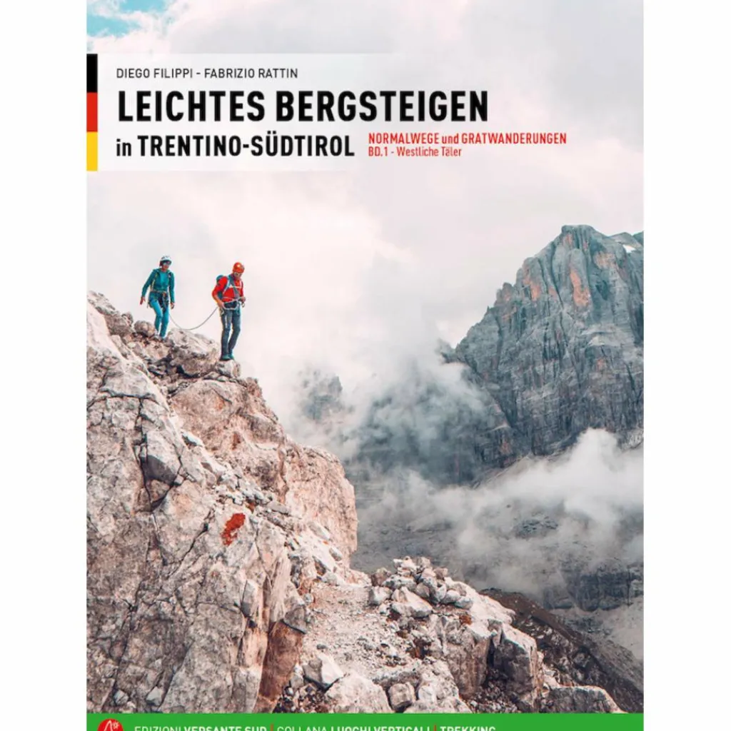 LEICHTES BERGSTEIGEN TRENTINO - SÜDTIROL - Kletterführer^ Rund Ums Bergsteigen