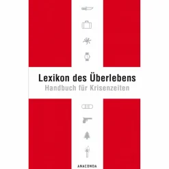 Survival, Orientierung Und Erste-Hilfe*LEXIKON DES ÜBERLEBENS - Survival Guide