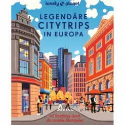 LONELY PLANET LEGENDÄRE CITYTRIPS IN EUROPA - Bildband^ Bildbände