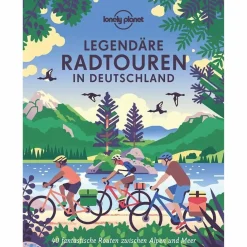 LONELY PLANET LEGENDÄRE RADTOUREN IN DEUTSCHLAND - Bildband^ Bildbände|Radwanderführer Und Mountainbikeführer