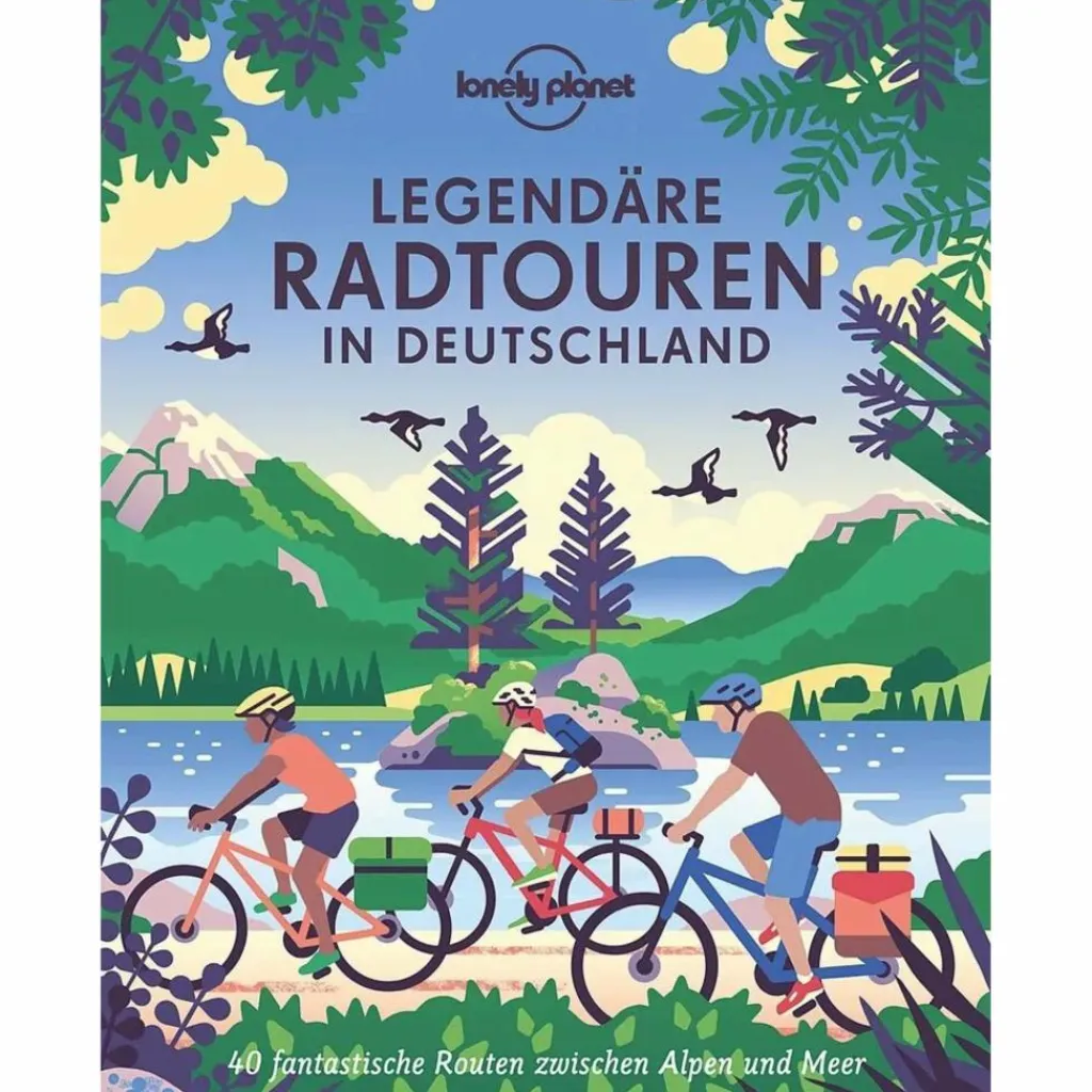 LONELY PLANET LEGENDÄRE RADTOUREN IN DEUTSCHLAND - Bildband^ Bildbände|Radwanderführer Und Mountainbikeführer