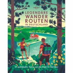 LONELY PLANET LEGENDÄRE WANDERROUTEN IN DEUTSCHLAND - Wanderführer^ Wanderführer