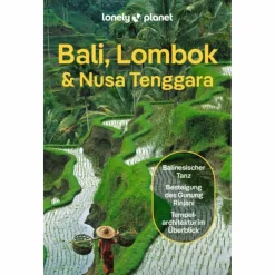 LONELY PLANET REISEFÜHRER BALI, LOMBOK & NUSA TENGGARA^ Reiseführer Südostasien
