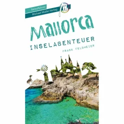 MALLORCA INSELABENTEUER REISEFÜHRER MICHAEL MÜLLER VERLAG - Reiseführer^ Reiseführer Südeuropa