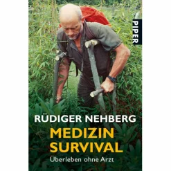 Survival, Orientierung Und Erste-Hilfe*MEDIZIN SURVIVAL - Survival Guide