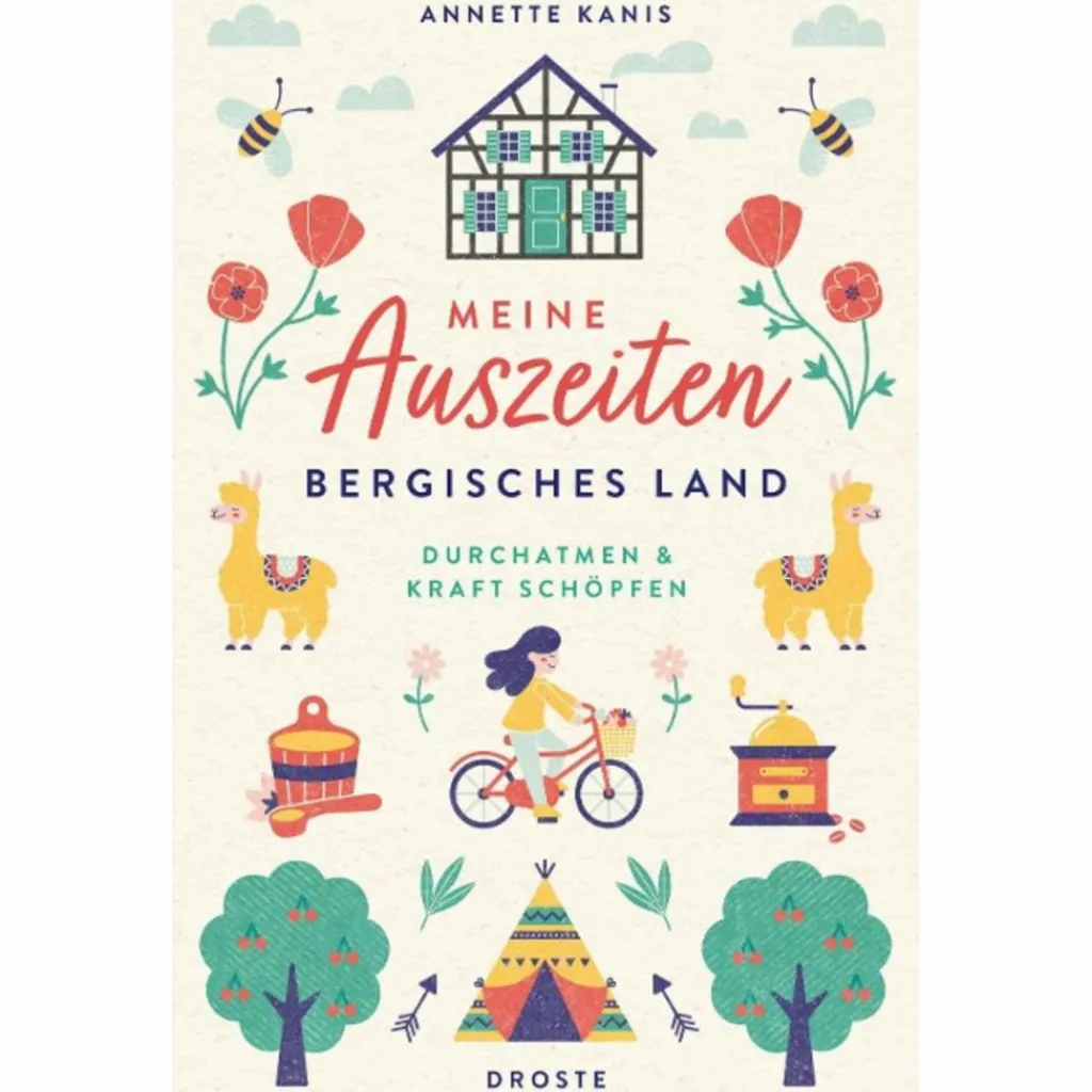 MEINE AUSZEITEN - BERGISCHES LAND - Reiseführer^ Reiseführer Deutschland