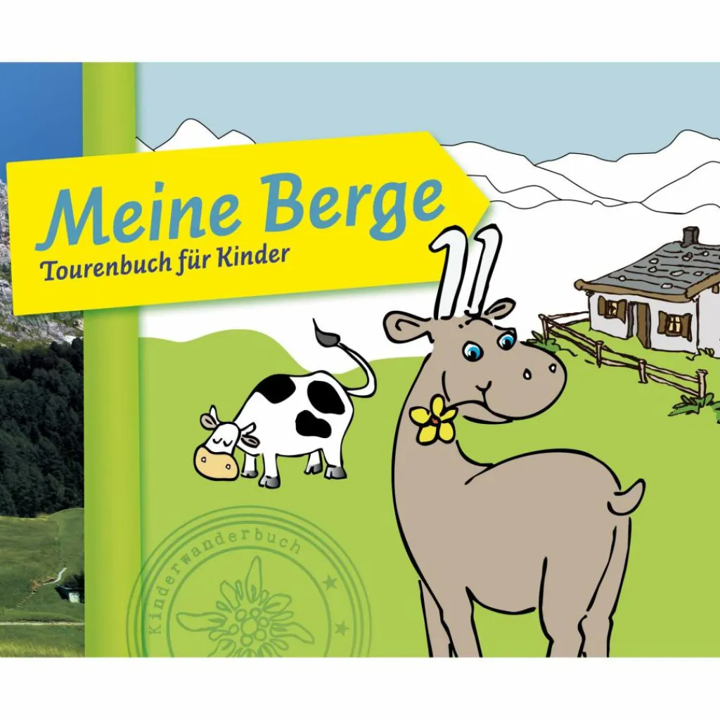 MEINE BERGE - TOURENBUCH FÜR KINDER - Kinderbuch^Kinder Naturratgeber Und Sachbücher|Kinderbücher Und Jugendbücher
