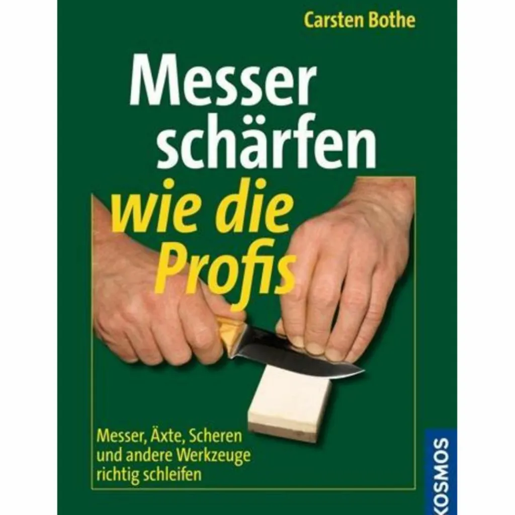 Ausrüstungsratgeber Und Reparaturratgeber*MESSER SCHÄRFEN WIE DIE PROFIS - Ratgeber