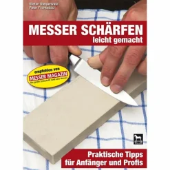 Ausrüstungsratgeber Und Reparaturratgeber|Outdoor Wissen: Tipps Und Techniken*MESSERSCHÄRFEN LEICHT GEMACHT - Ratgeber