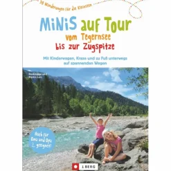 MINIS AUF TOUR TEGERNSEE BIS ZUGSPITZE - Wanderführer^ Wanderführer