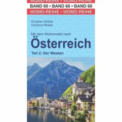 Wohnmobilreiseführer*MIT DEM WOHNMBIL NACH ÖSTERREICH. TEIL 2: DER WESTEN - Reiseführer
