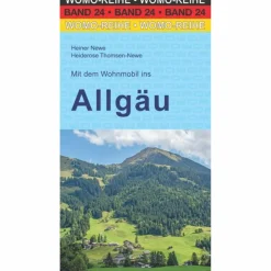 MIT DEM WOHNMOBIL INS ALLGÄU - Reiseführer^ Wohnmobilreiseführer