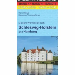 Wohnmobilreiseführer*MIT DEM WOHNMOBIL  NACH SCHLESWIG-HOLSTEIN UND HAMBURG - Reiseführer