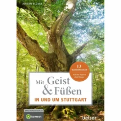 Wanderführer*MIT GEIST & FÜßEN IN UND UM STUTTGART - Wanderführer