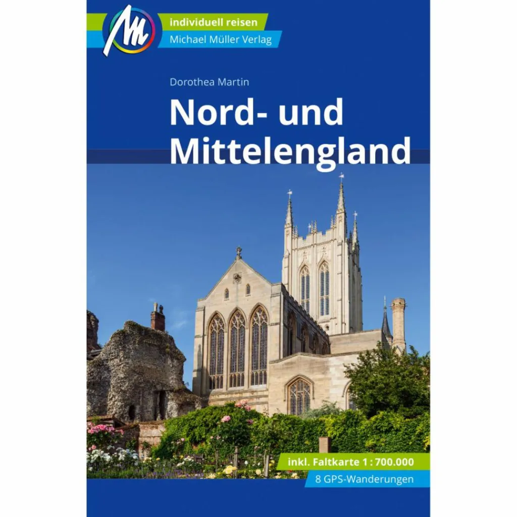 MMV NORD- UND MITTELENGLAND - Reiseführer^ Reiseführer Westeuropa