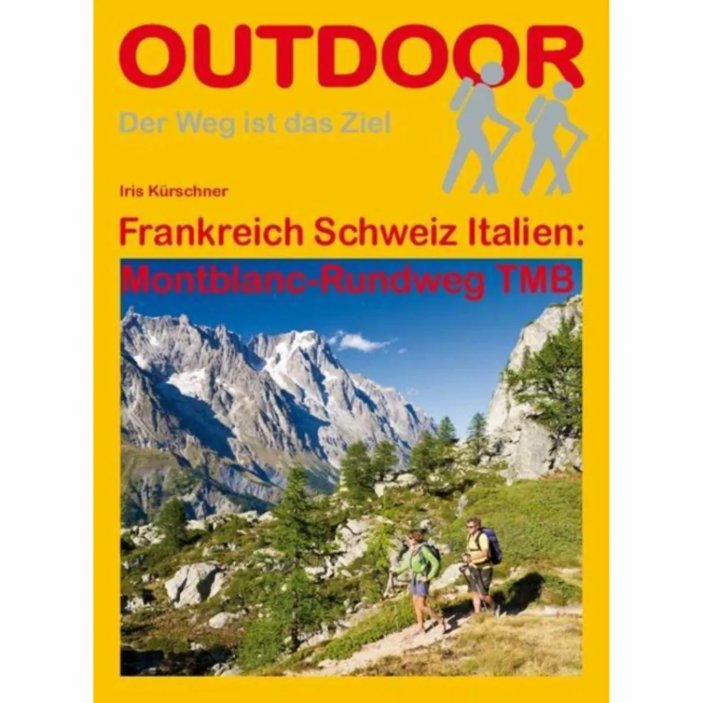 MONTBLANC-RUNDWEG TMB - Wanderführer^ Wanderführer