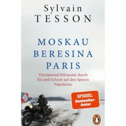 MOSKAU - BERESINA - PARIS - Reisebericht^ Motorisiert Um Die Welt|Motorisiert Um Die Welt