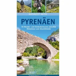NATURZEIT AKTIV: PYRENÄEN - Wanderführer^ Wanderführer