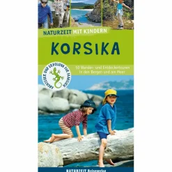 NATURZEIT MIT KINDERN: KORSIKA - Reiseführer^ Reiseführer Südeuropa