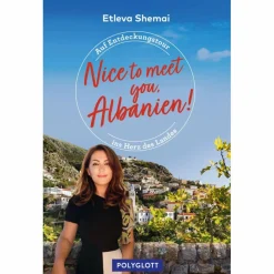 Länderportraits Und Auswandererberichte*NICE TO MEET YOU, ALBANIEN! - Reisebericht