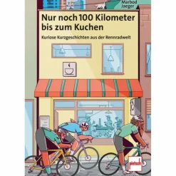 NUR NOCH 100 KILOMETER BIS ZUM KUCHEN^ Fahrrad-Lifestyle