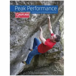 PEAK PERFORMANCE - Lehrbuch^ Sportklettern: Kletterführer, Training Und Techniken