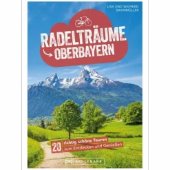 Radwanderführer Und Mountainbikeführer*RADELTRÄUME IN OBERBAYERN