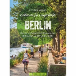 RADTOUREN FÜR LANGSCHLÄFER BERLIN - Radwanderführer^ Radwanderführer Und Mountainbikeführer