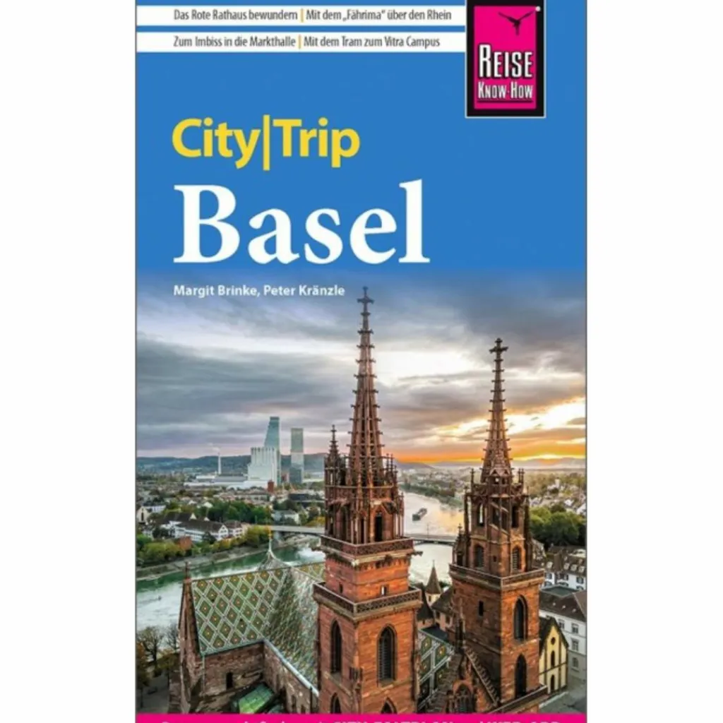 REISE KNOW-HOW CITYTRIP BASEL - Reiseführer^ Reiseführer Mitteleuropa