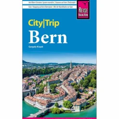 REISE KNOW-HOW CITYTRIP BERN - Reiseführer^ Reiseführer Mitteleuropa