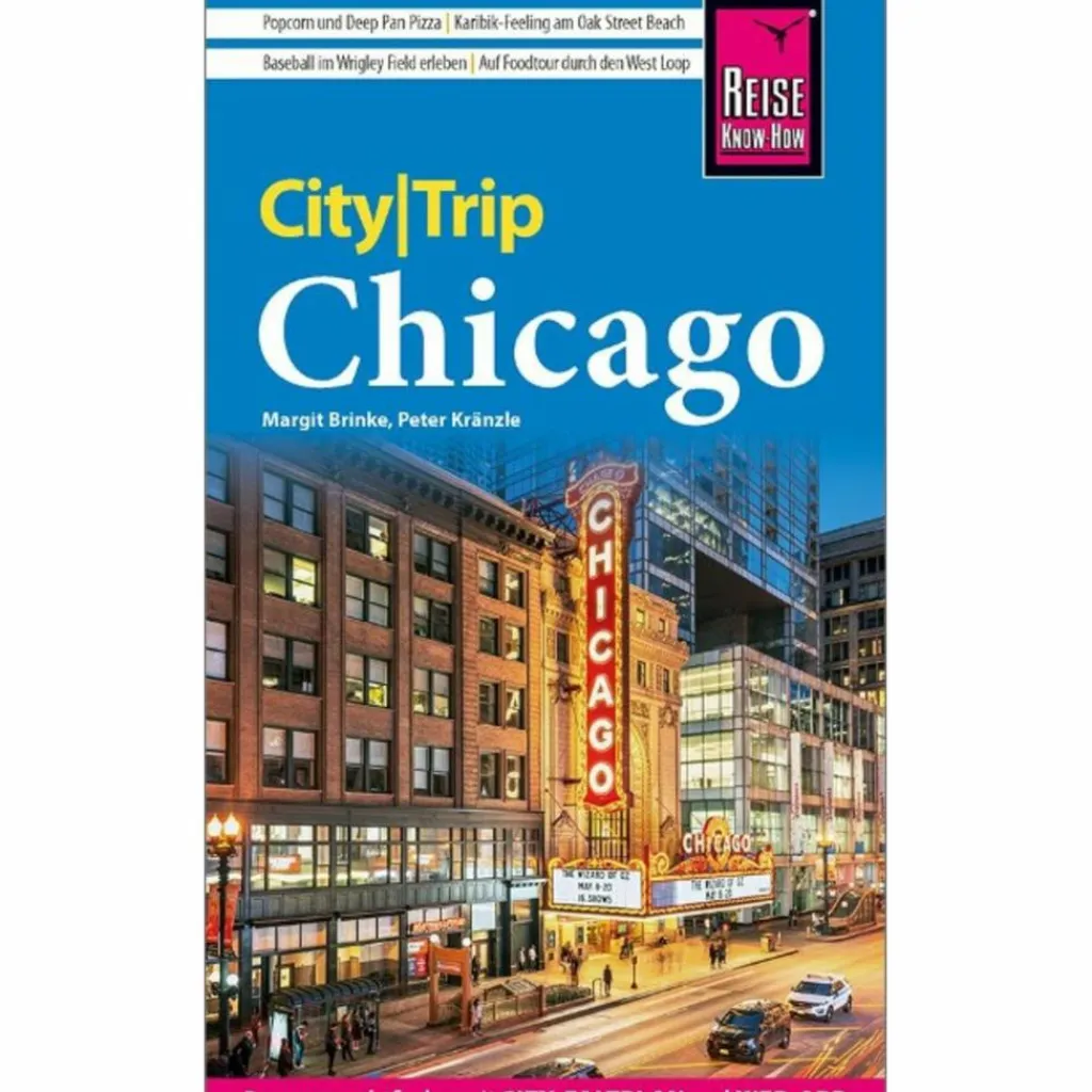 REISE KNOW-HOW CITYTRIP CHICAGO - Reiseführer^ Reiseführer Nordamerika