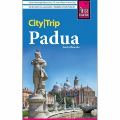 REISE KNOW-HOW CITYTRIP PADUA - Reiseführer^ Reiseführer Südeuropa