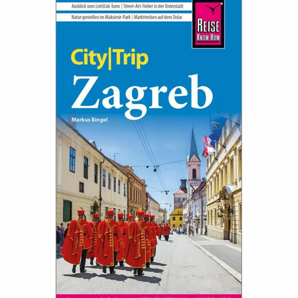 Reiseführer Mitteleuropa*REISE KNOW-HOW CITYTRIP ZAGREB - Reiseführer